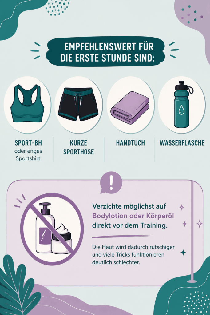 Pole Dance Probestunde: Was du wissen musst Ausstattung und Outfit erste Pole Stunde